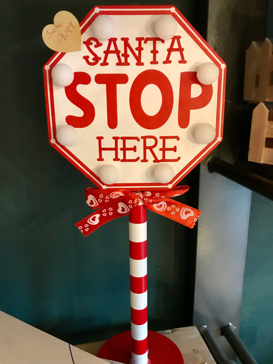 Santa Stop Here Sign